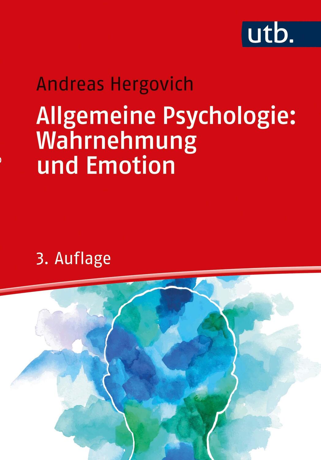 Cover: 9783825254346 | Allgemeine Psychologie: Wahrnehmung und Emotion | Andreas Hergovich