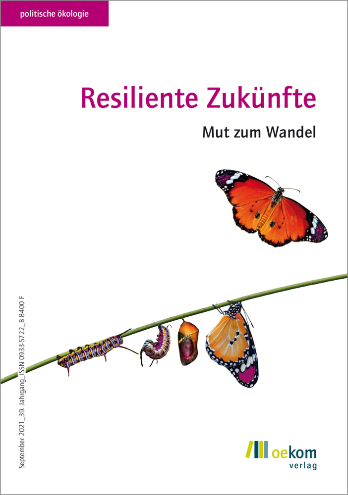 Cover: 9783962383183 | Resiliente Zukünfte | Mut zum Wandel | oekom e. V. | Taschenbuch