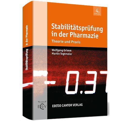 Cover: 9783871934780 | Stabilitätsprüfung in der Pharmazie 4. Auflage | Theorie und Praxis