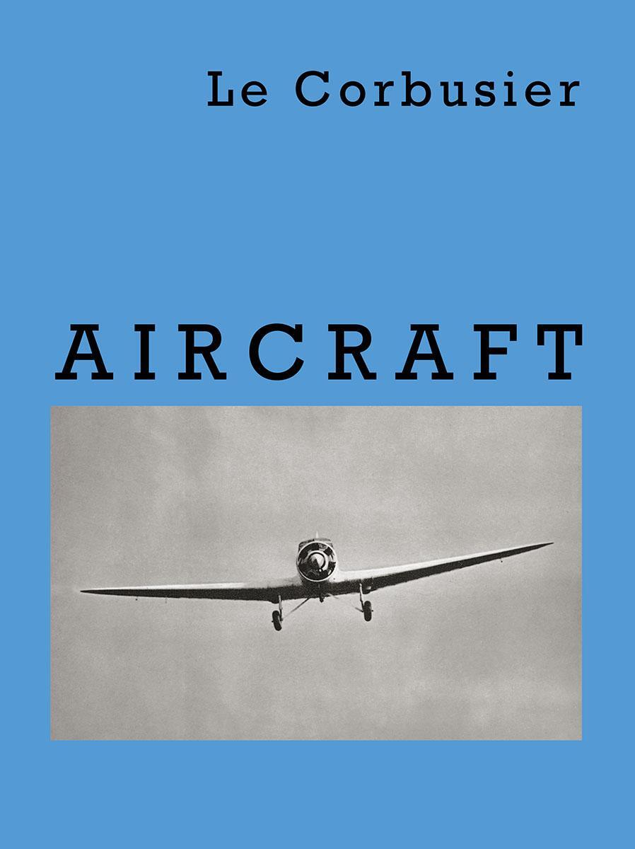 Cover: 9783803034113 | Aircraft | Corbusier Le | Buch | Deutsch | 2020 | Wasmuth & Zohlen UG
