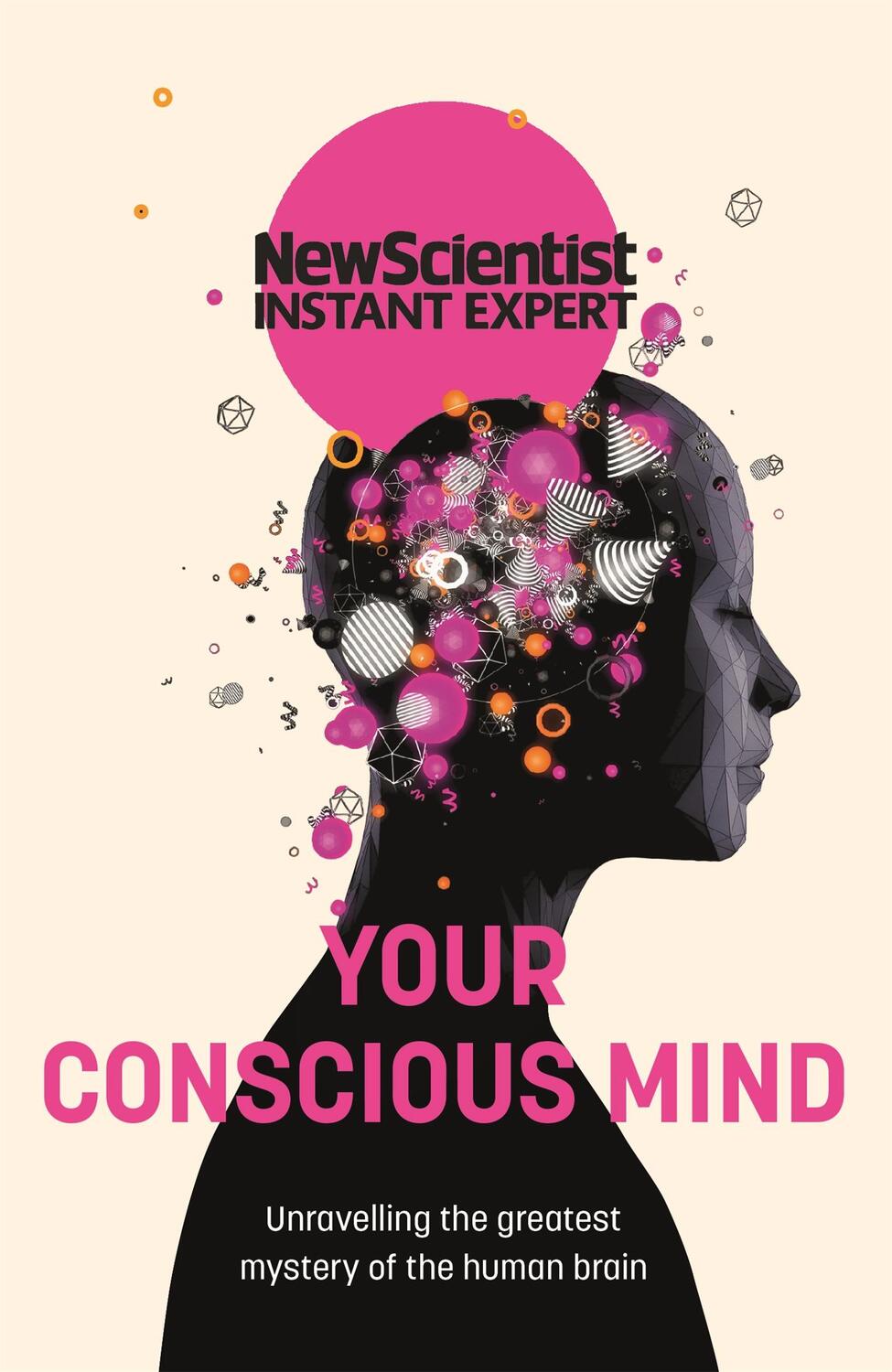 Cover: 9781529381948 | Your Conscious Mind | New Scientist | Taschenbuch | Englisch | 2022