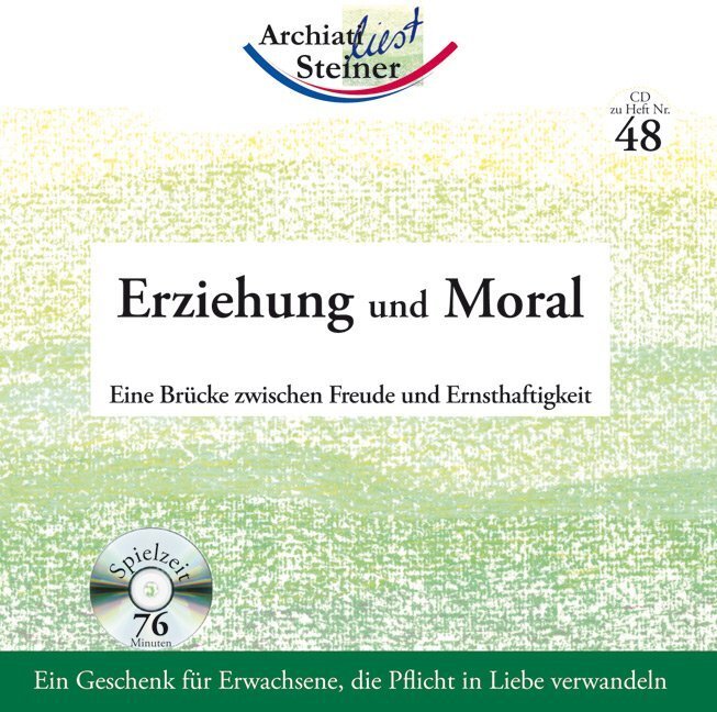 Cover: 9783867724487 | Erziehung und Moral, 1 Audio-CD | Rudolf Steiner | Audio-CD | 76 Min.