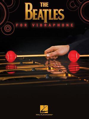 Cover: 9781480342484 | The Beatles for Vibraphone | Taschenbuch | Buch | Englisch | 2014