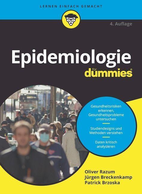 Cover: 9783527719365 | Epidemiologie für Dummies | Oliver Razum (u. a.) | Taschenbuch | 2022