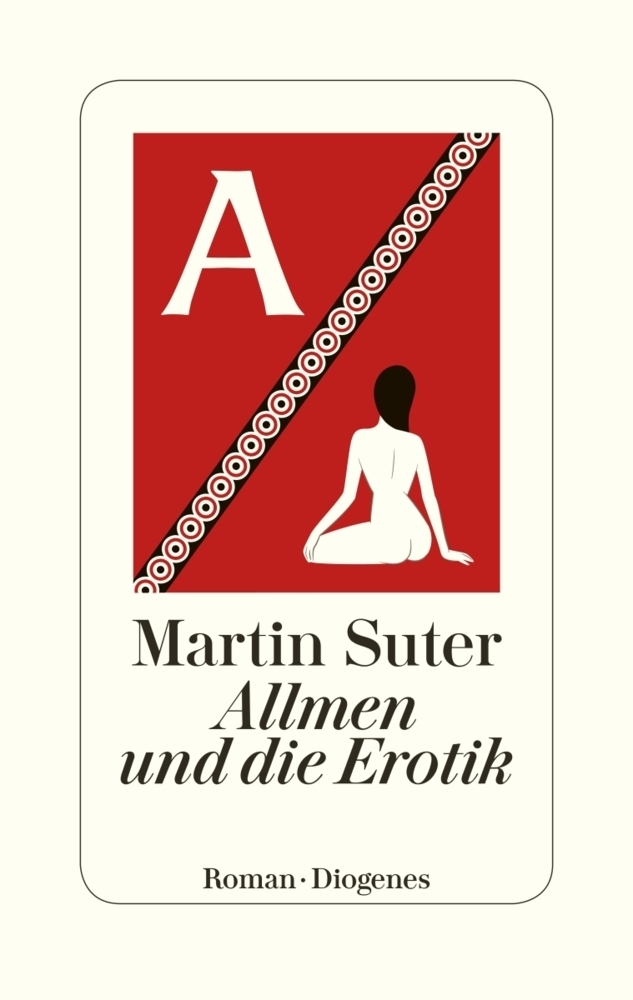 Cover: 9783257070330 | Allmen und die Erotik | Roman | Martin Suter | Buch | 2018 | Diogenes