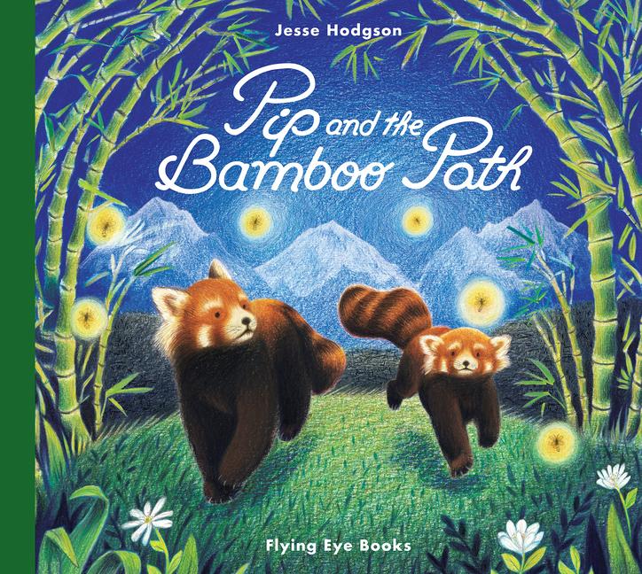 Cover: 9781911171461 | Pip and the Bamboo Path | Jesse Hodgson | Buch | Gebunden | Englisch