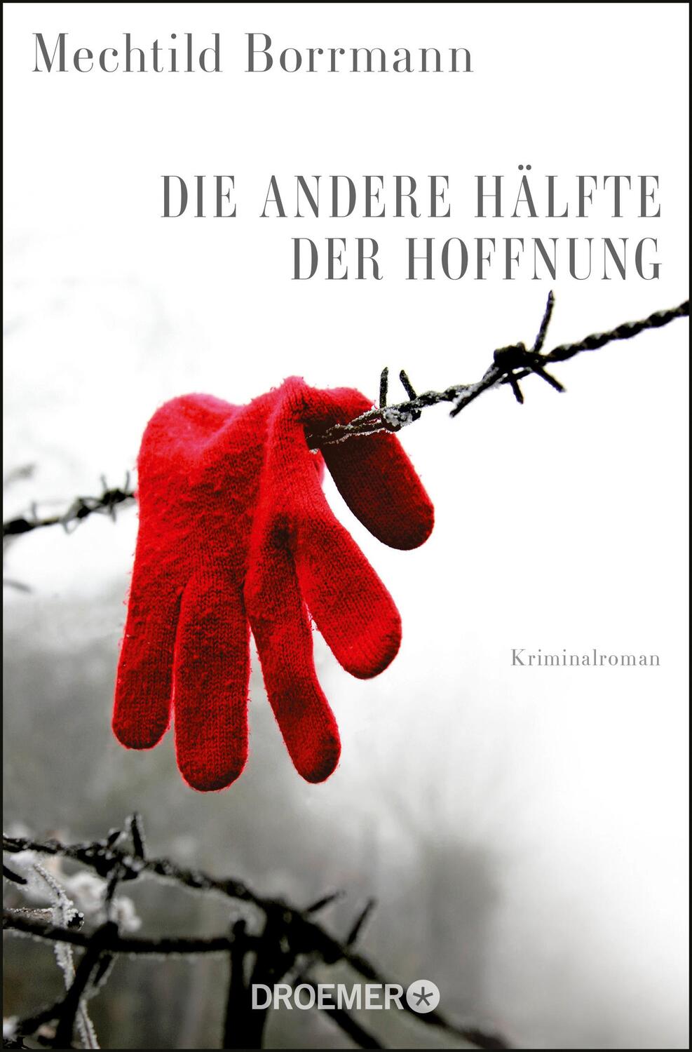 Cover: 9783426304839 | Die andere Hälfte der Hoffnung | Mechtild Borrmann | Taschenbuch