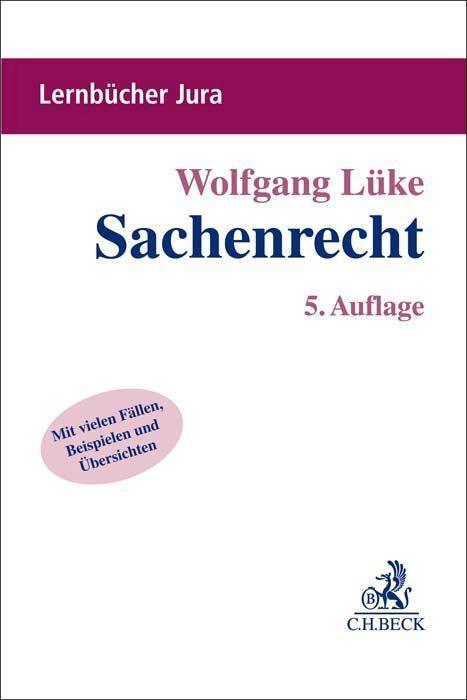 Cover: 9783406792441 | Sachenrecht | Wolfgang Lüke | Taschenbuch | Lernbücher Jura | XXVI