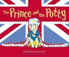 Cover: 9781782952572 | The Prince and the Potty | Nicholas Allan | Taschenbuch | 32 S. | 2014