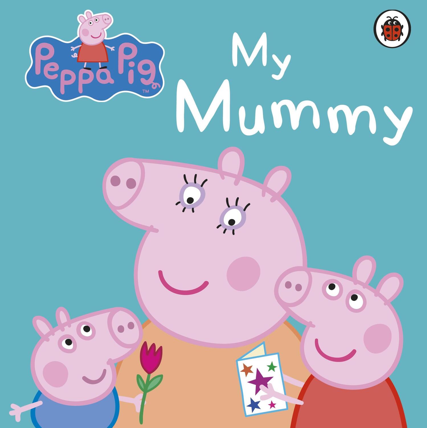 Cover: 9781409312154 | Peppa Pig: My Mummy | Peppa Pig | Buch | Peppa Pig | Englisch | 2012