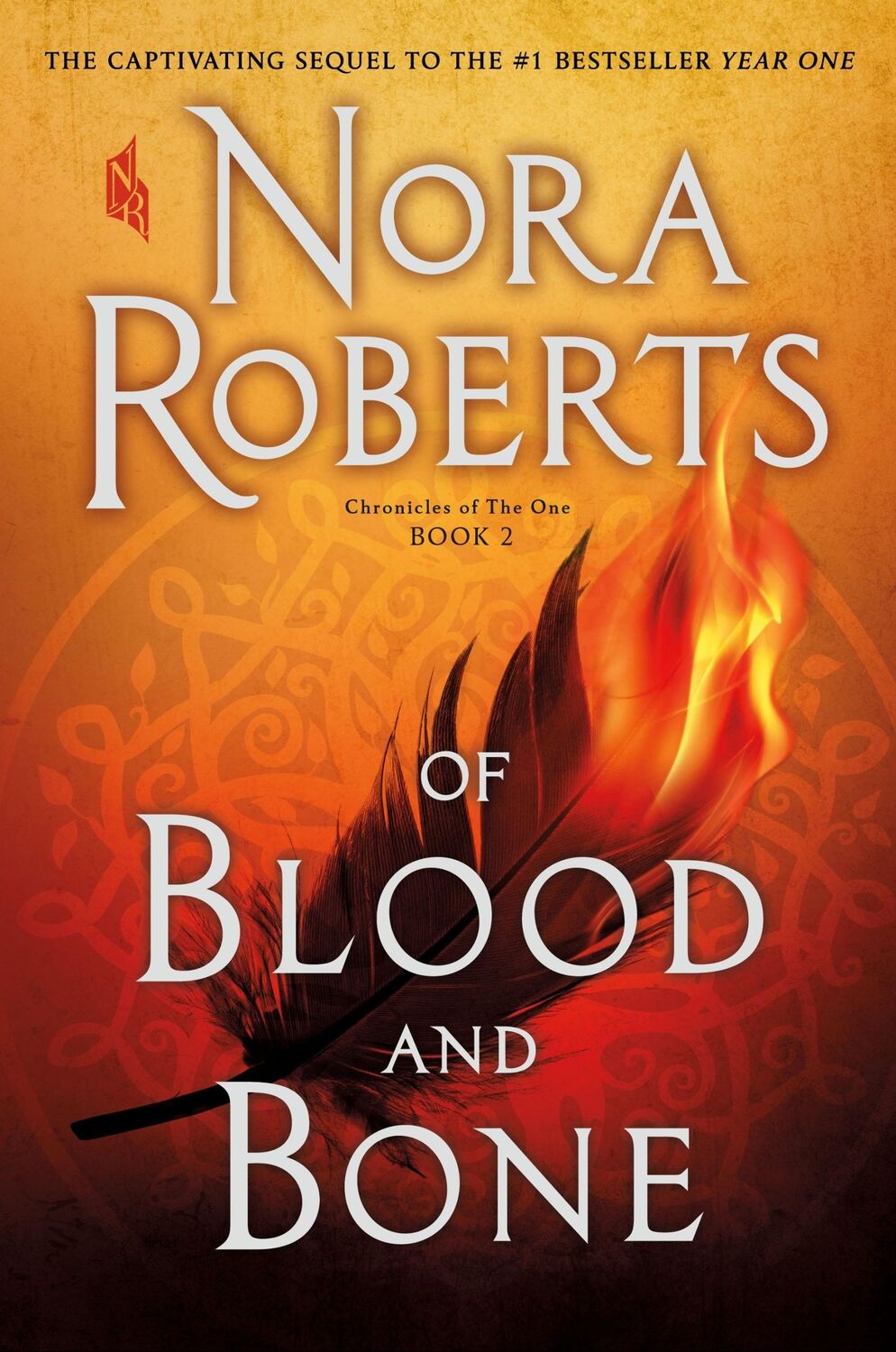 Cover: 9781250202512 | Of Blood and Bone | Chronicles of The One, Book 2 | Nora Roberts