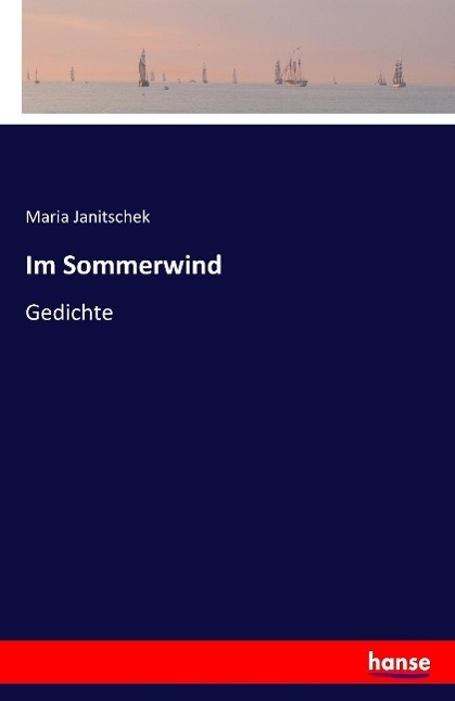 Cover: 9783741113611 | Im Sommerwind | Gedichte | Maria Janitschek | Taschenbuch | Paperback