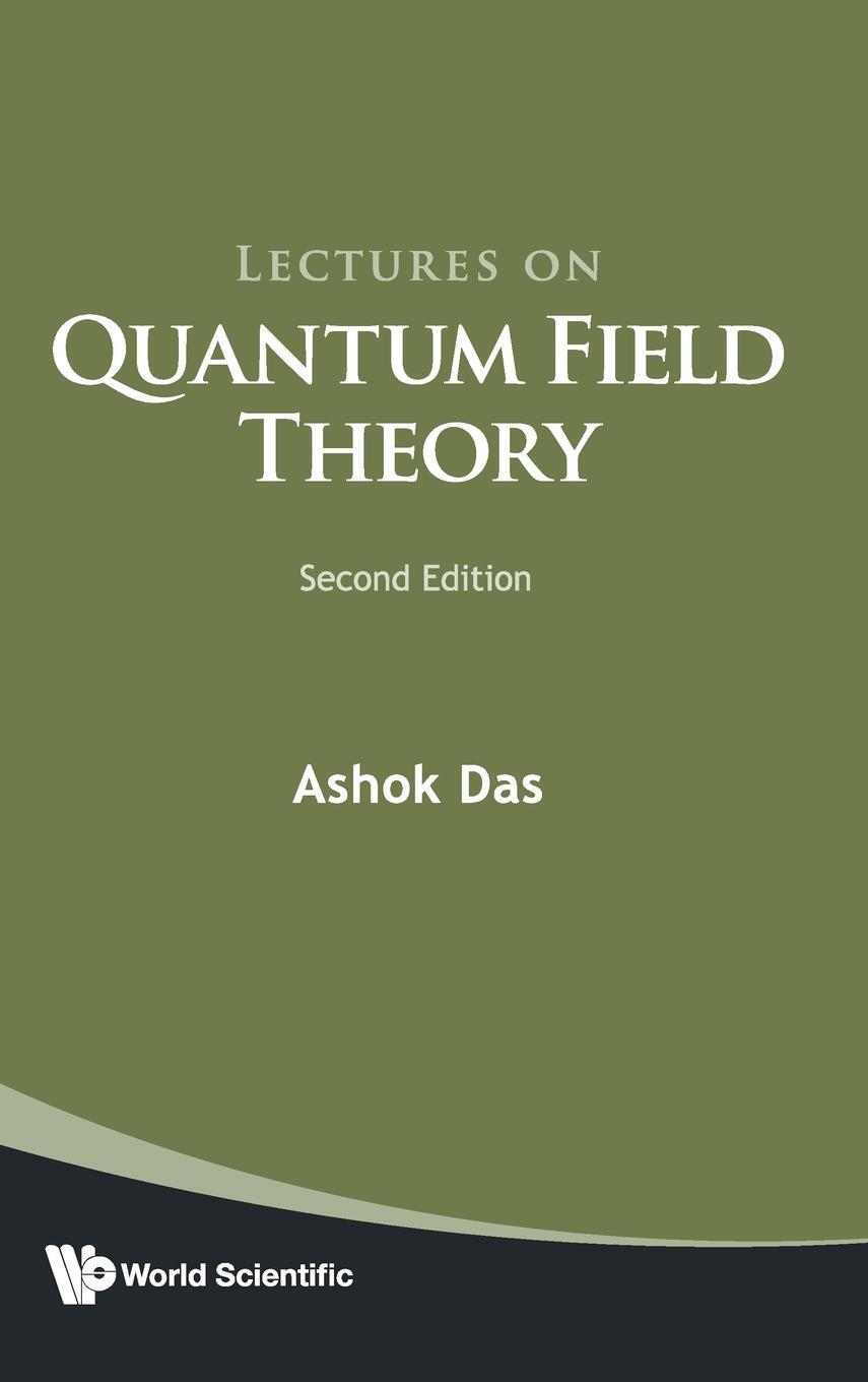 Cover: 9789811220869 | Lectures on Quantum Field Theory | Second Edition | Ashok Das | Buch