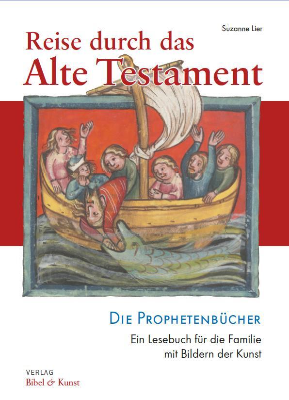 Cover: 9783981530841 | Reise durch das Alte Testament. Die Prophetenbücher | Suzanne Lier