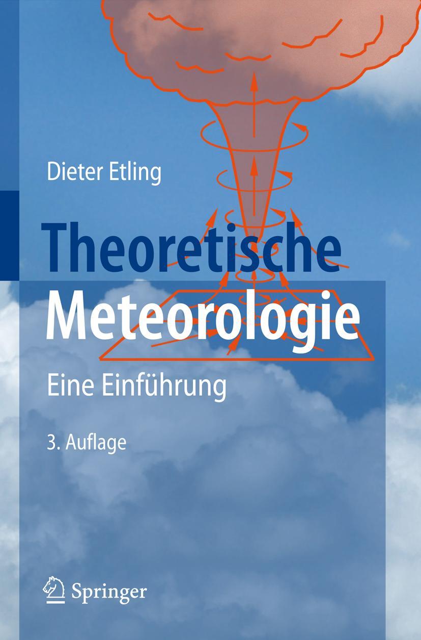 Cover: 9783540759782 | Theoretische Meteorologie | Eine Einführung | Dieter Etling | Buch | x