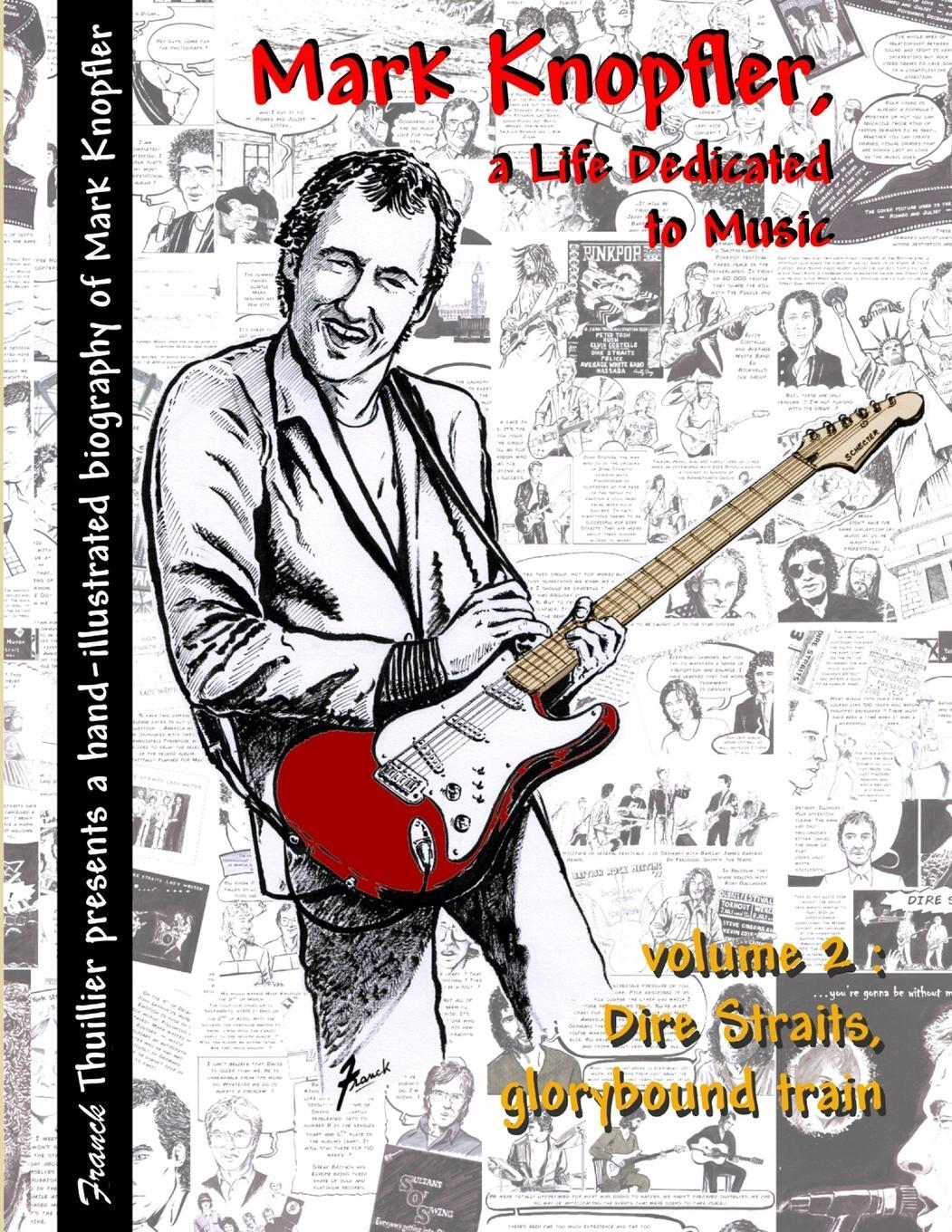 Cover: 9780359587179 | Mark Knopfler - A life dedicated to music - vol 2 Dire Straits,...