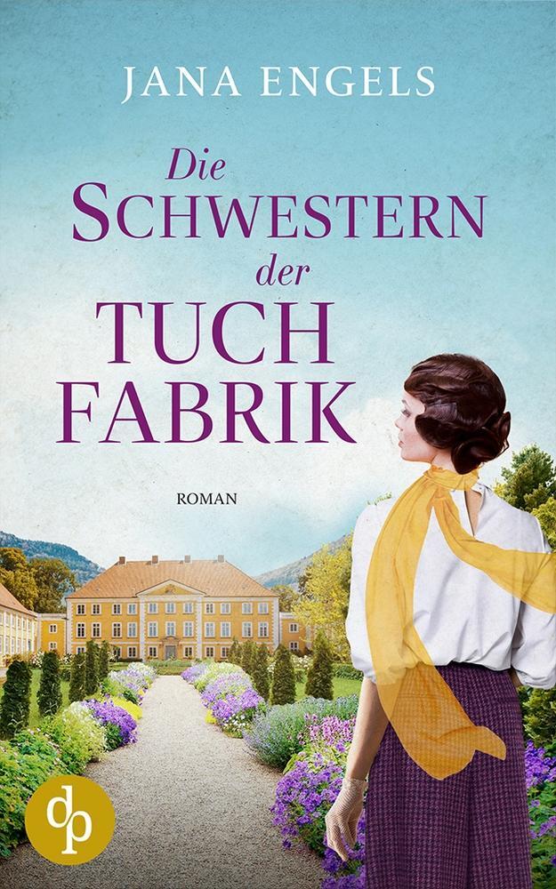 Cover: 9783987782923 | Die Schwestern der Tuchfabrik | Jana Engels | Taschenbuch | Paperback