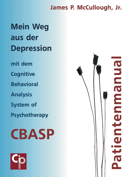 Cover: 9783932096556 | Mein Weg aus der Depression mit dem Cognitive Behavioral Analysis...