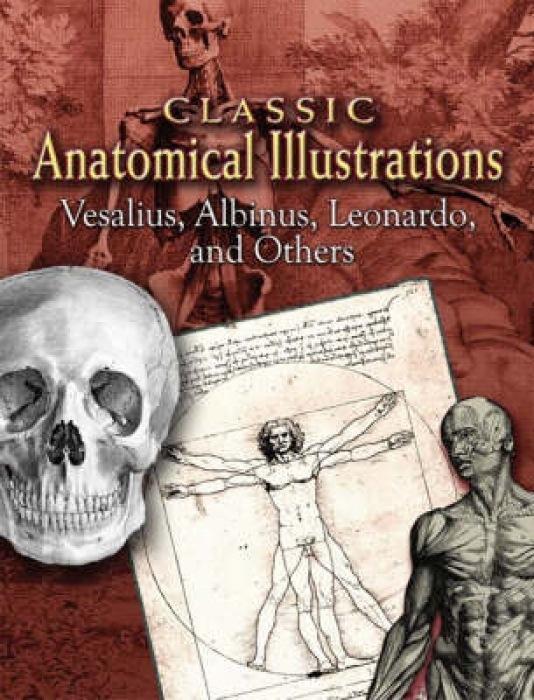 Cover: 9780486461625 | Classic Anatomical Illustrations: Vesalius, Albinus, Leonardo and...