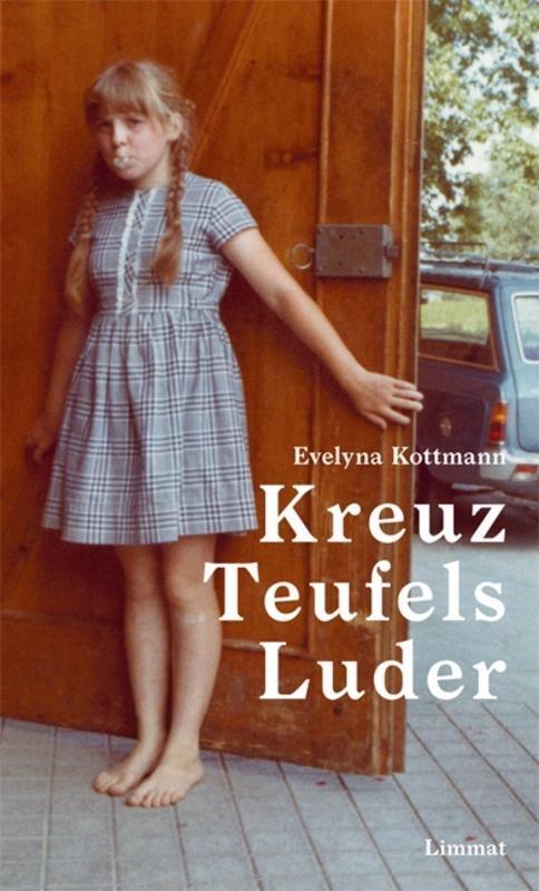Cover: 9783857917660 | Kreuz Teufels Luder | Evelyna Kottmann | Buch | 384 S. | Deutsch