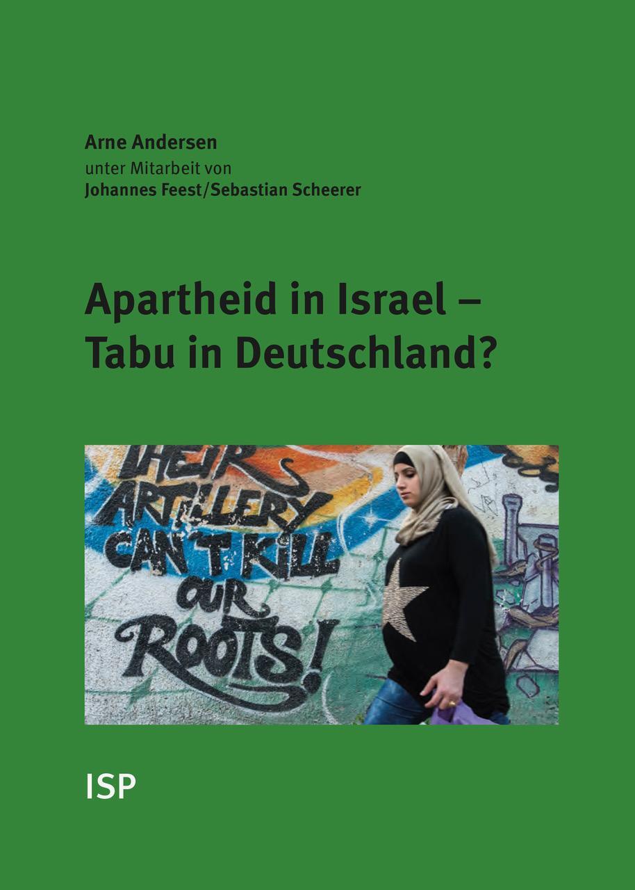 Cover: 9783899001600 | Apartheid in Israel - Tabu in Deutschland? | Arne Andersen (u. a.)