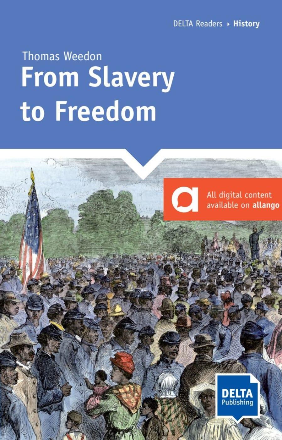 Cover: 9783125011250 | From Slavery to Freedom. Reader + Delta Augmented | Thomas Weedon