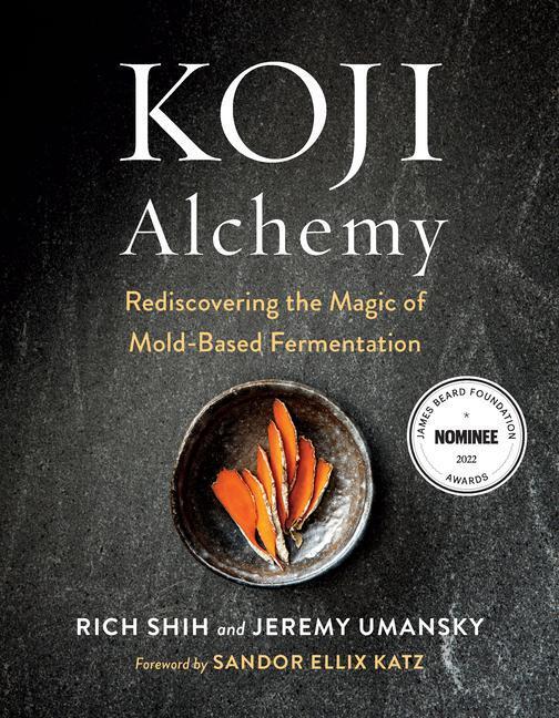 Cover: 9781603588683 | Koji Alchemy | Jeremy Umansky (u. a.) | Buch | Englisch | 2020