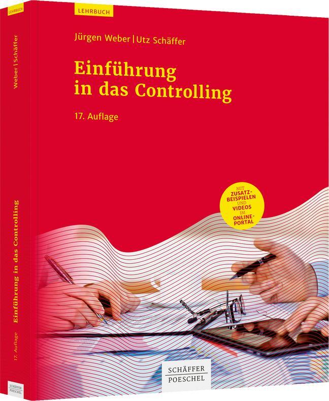 Cover: 9783791055466 | Einführung in das Controlling | Jürgen Weber (u. a.) | Taschenbuch