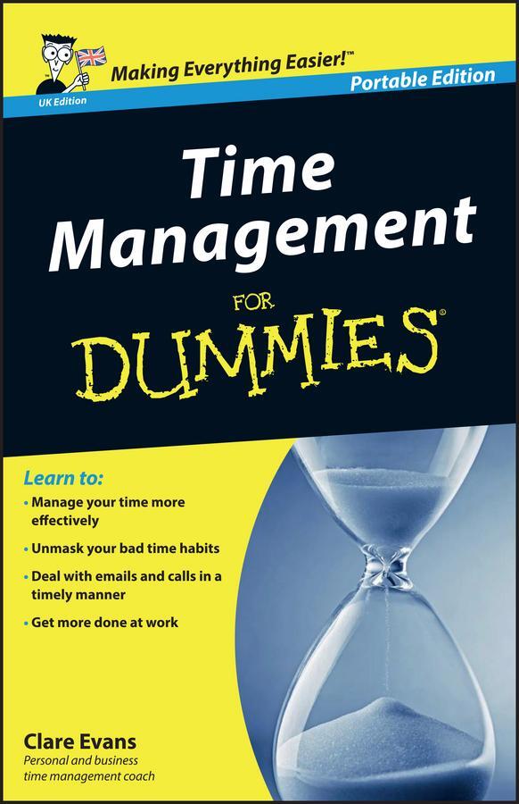 Cover: 9780470777657 | Time Management For Dummies - UK | Clare Evans | Taschenbuch | 272 S.