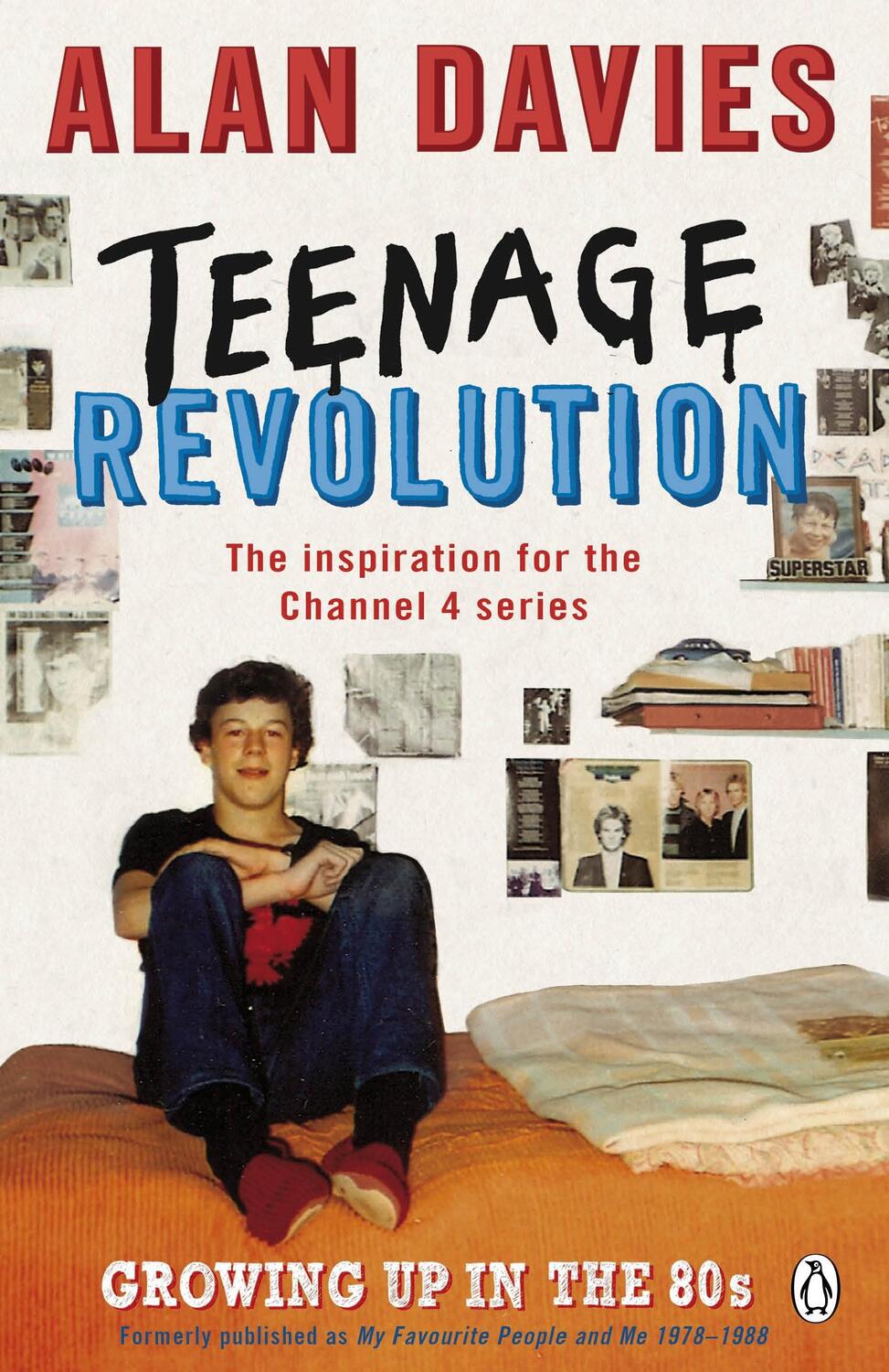 Cover: 9780141041803 | Davies, A: Teenage Revolution | How the 80s Made Me | Alan Davies