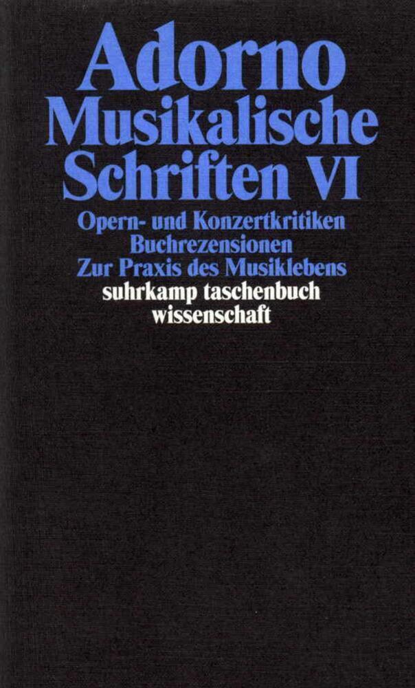 Cover: 9783518293195 | Musikalische Schriften. Tl.6 | Theodor W. Adorno | Taschenbuch | 2003