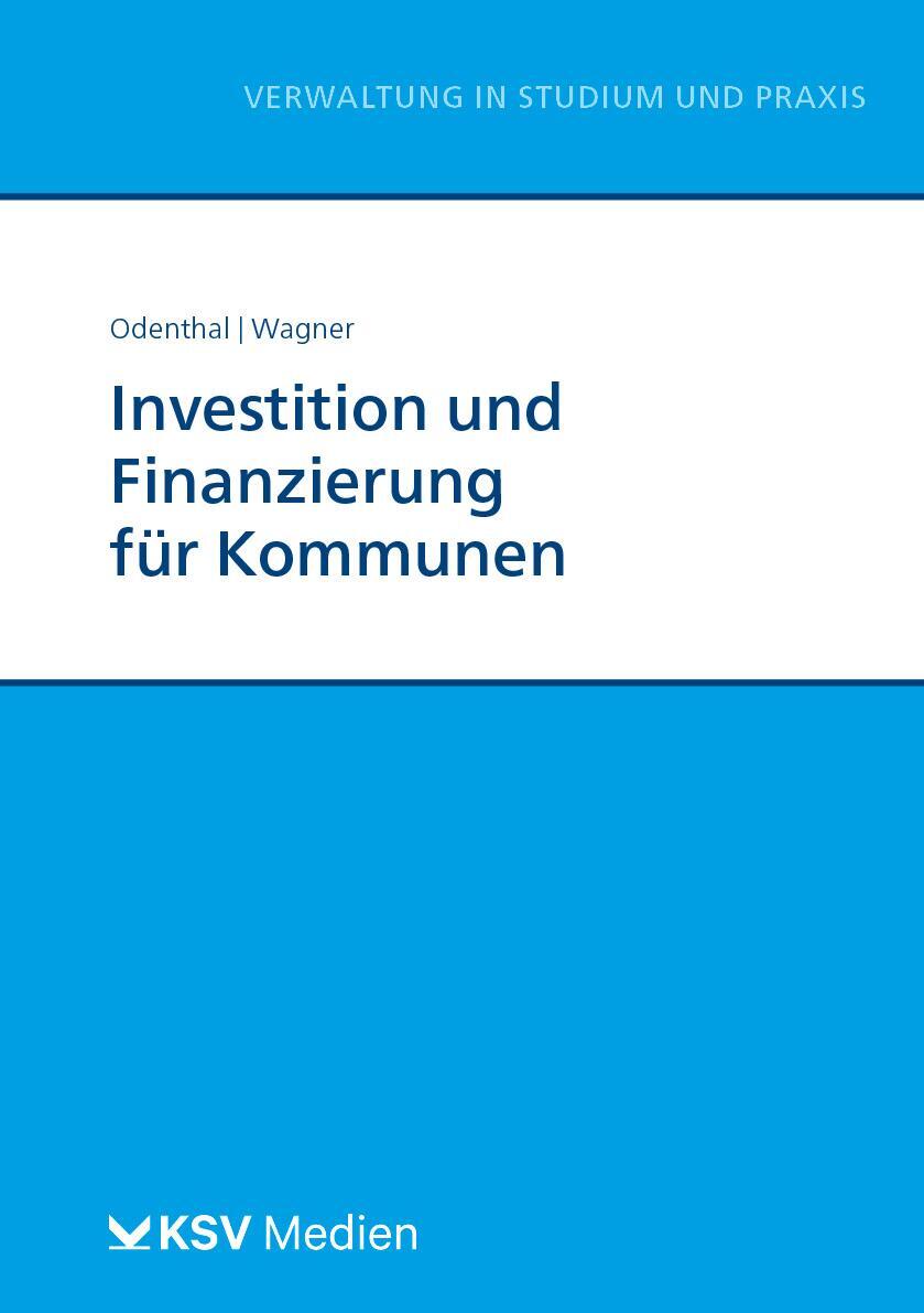 Cover: 9783829318440 | Investition und Finanzierung für Kommunen | Franz W Odenthal (u. a.)