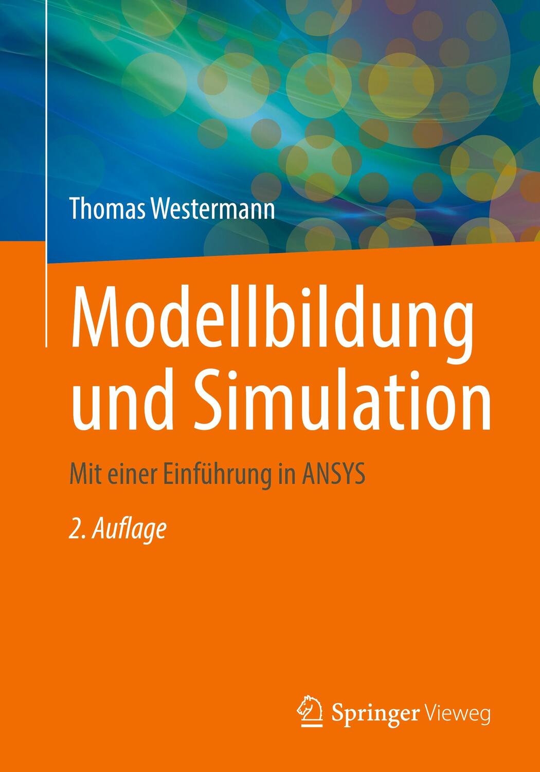 Cover: 9783662630440 | Modellbildung und Simulation | Mit einer Einführung in ANSYS | Buch