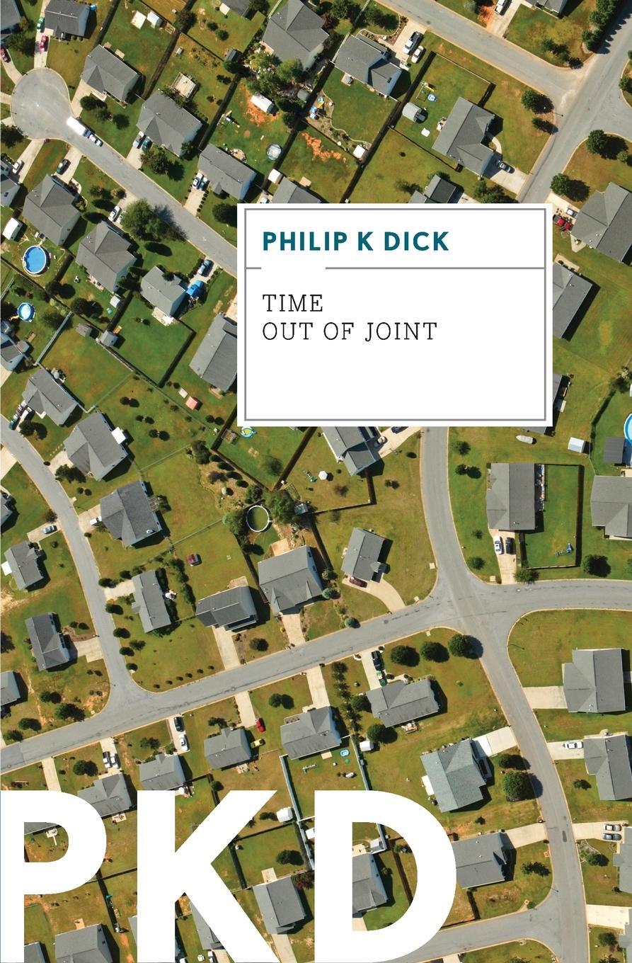 Cover: 9780547572581 | Time Out of Joint | Philip K. Dick | Taschenbuch | Paperback | 2012