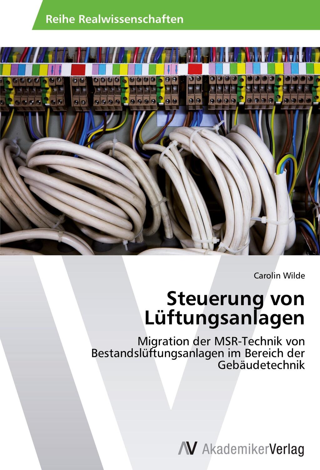 Cover: 9783639786347 | Steuerung von Lüftungsanlagen | Carolin Wilde | Taschenbuch | 76 S.