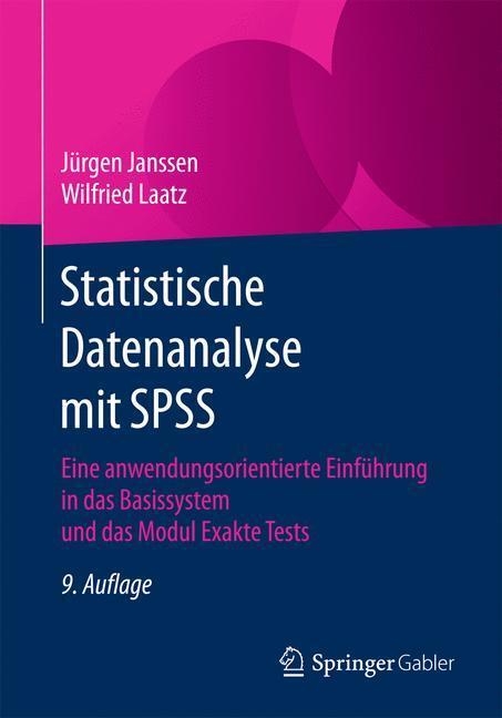 Cover: 9783662534762 | Statistische Datenanalyse mit SPSS | Jürgen Janssen (u. a.) | Buch