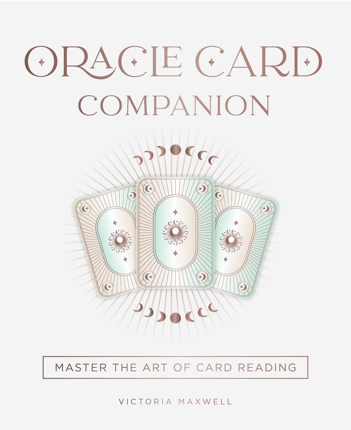 Cover: 9781922785374 | Oracle Card Companion | Master the art of card reading | Maxwell