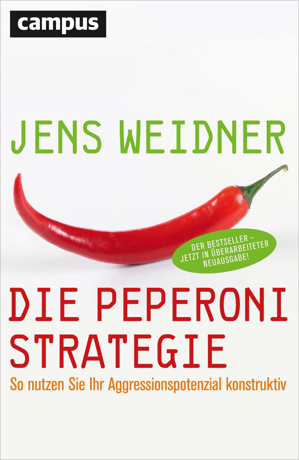 Cover: 9783593393384 | Die Peperoni-Strategie | Jens Weidner | Taschenbuch | Deutsch | 2011