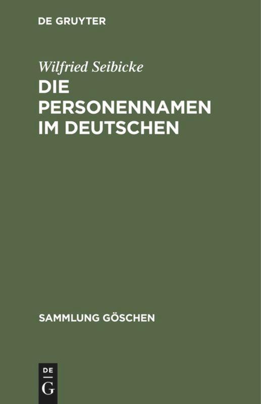 Cover: 9783110079845 | Die Personennamen im Deutschen | Wilfried Seibicke | Buch | 227 S.