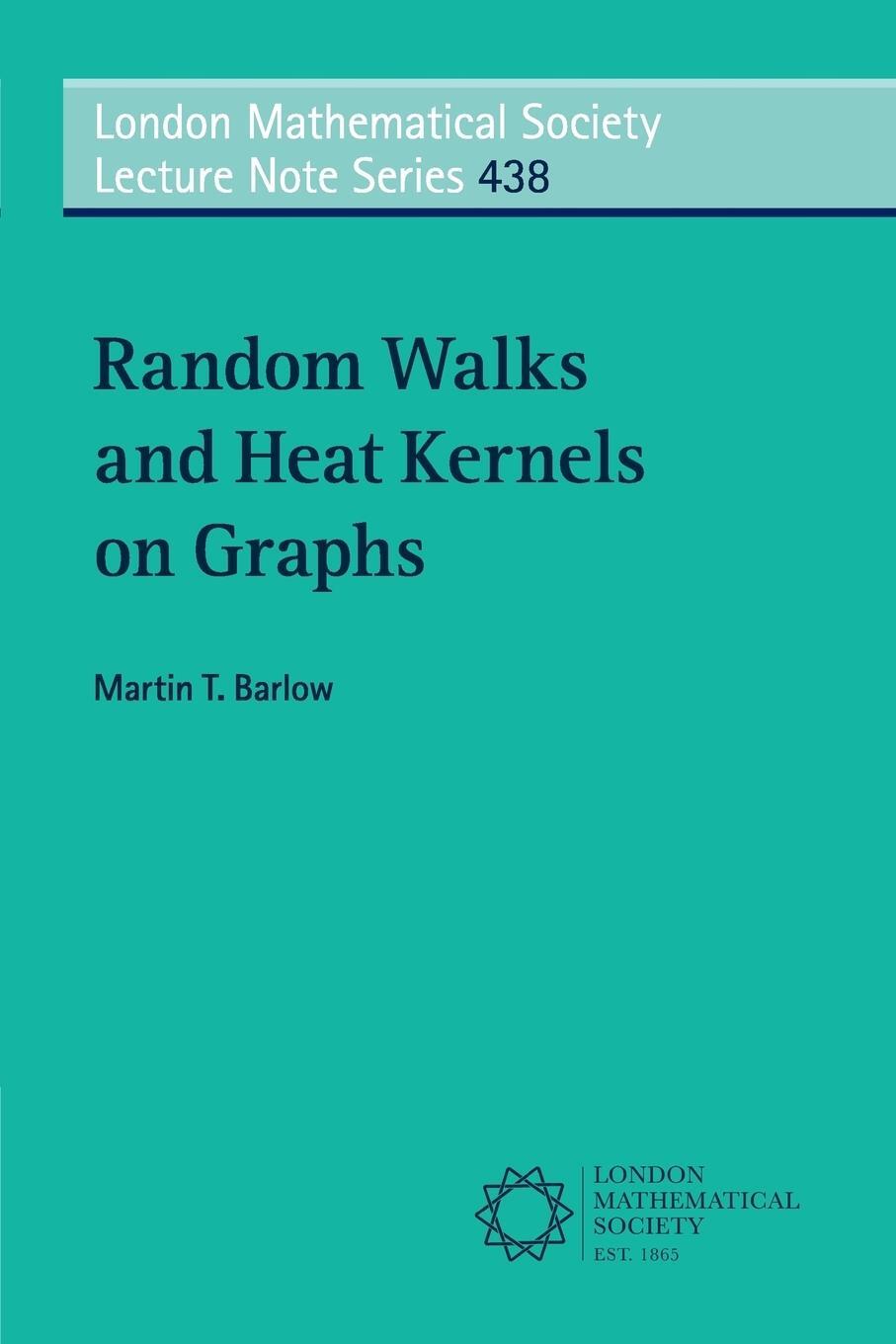 Cover: 9781107674424 | Random Walks and Heat Kernels on Graphs | Martin T. Barlow | Buch
