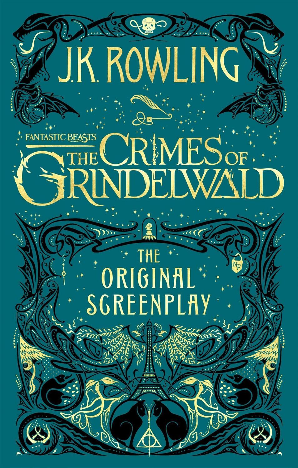 Cover: 9780751578287 | Fantastic Beasts: The Crimes of Grindelwald - The Original Screenplay