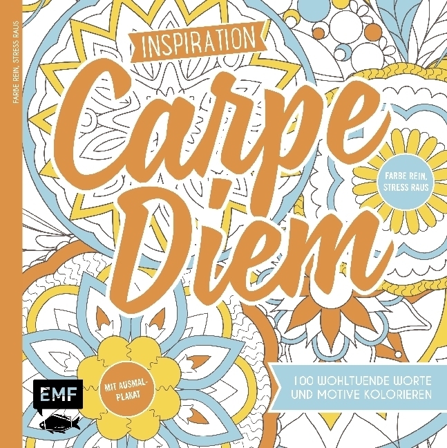 Cover: 9783863556051 | Inspiration Carpe Diem | Edition Michael Fischer | Taschenbuch | 2016