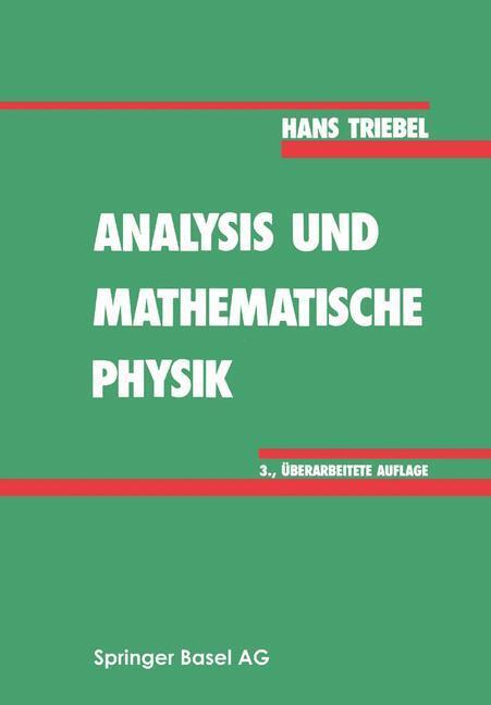 Cover: 9783764322502 | Analysis und mathematische Physik | Hans Triebel | Taschenbuch | 1989