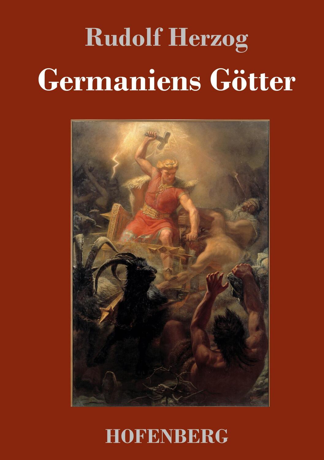 Cover: 9783743722675 | Germaniens Götter | Rudolf Herzog | Buch | HC runder Rücken kaschiert