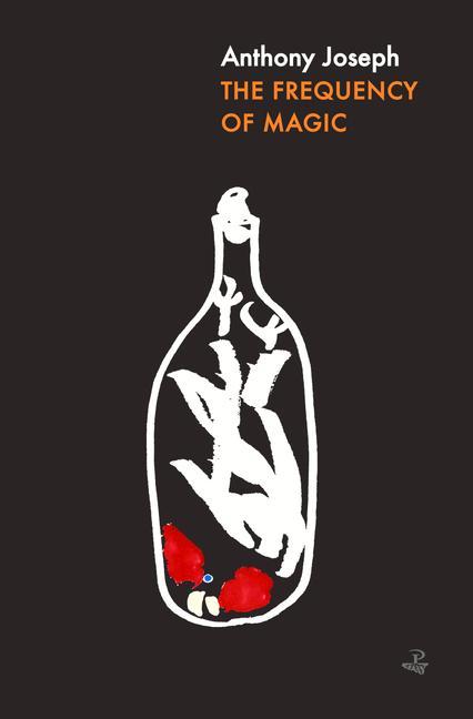 Cover: 9781845234553 | The Frequency of Magic | Anthony Joseph | Taschenbuch | Englisch