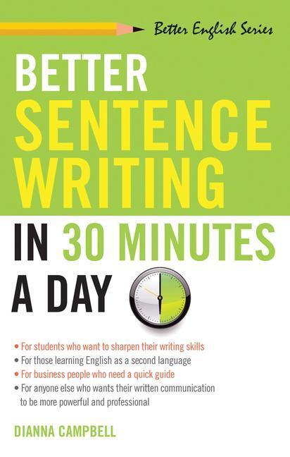 Cover: 9781564142030 | Better Sentence Writing in 30 Minutes a Day | Dianna Campbell | Buch