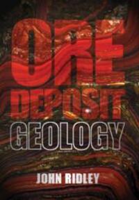 Cover: 9781107022225 | Ore Deposit Geology | John Ridley | Buch | Gebunden | Englisch | 2013
