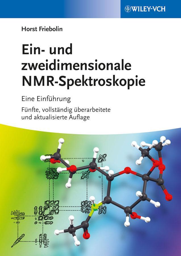 Cover: 9783527334926 | Ein- und zweidimensionale NMR-Spektroskopie | Eine Einführung | Buch