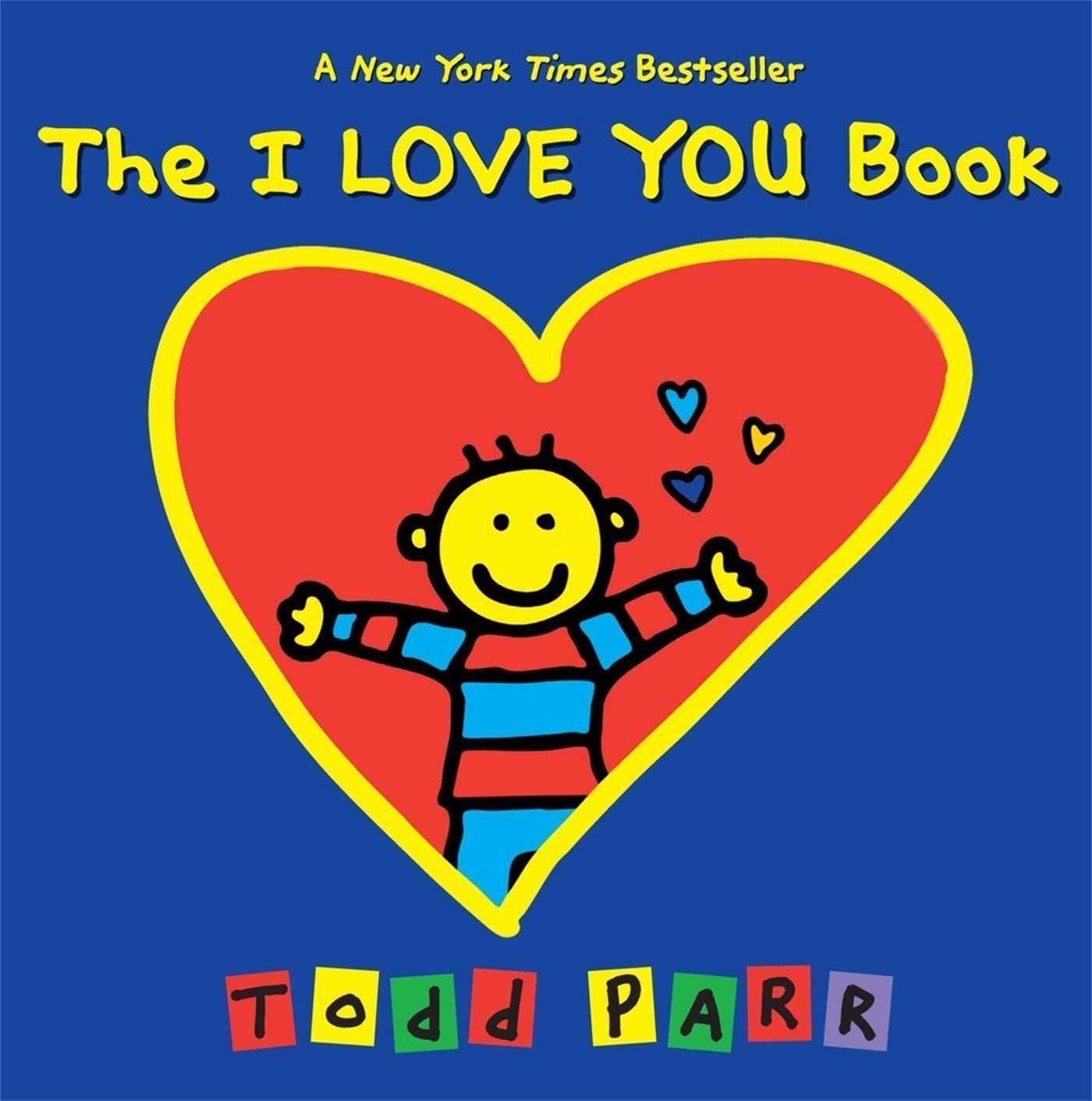 Cover: 9780316247566 | The I Love You Book | Todd Parr | Buch | Papp-Bilderbuch | Englisch