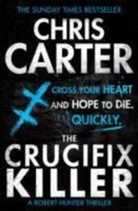 Cover: 9781471128219 | The Crucifix Killer | Chris Carter | Taschenbuch | Englisch | 2013